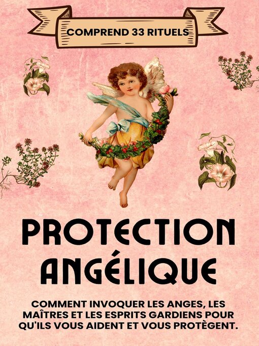 Title details for Protection Angélique. Comprend 33 rituels by Esencia Esoterica - Available